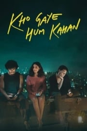 Kho Gaye Hum Kahan bedava film izle