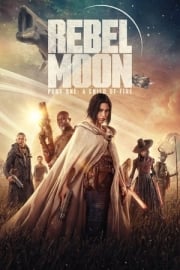 Rebel Moon – Part One: A Child of Fire HD film izle